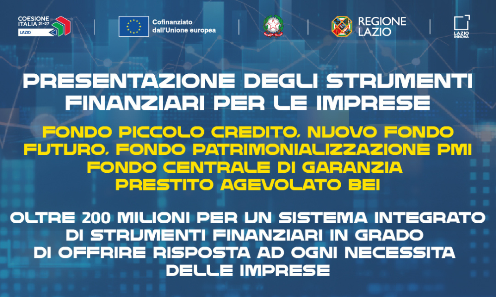 LazioInnova – Presentazione degli strumenti finanziari per le imprese